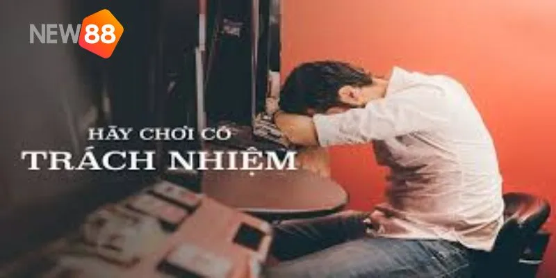 Hãy làm một người chơi có trách nhiệm NEW88 đối với gia đình và xã hội