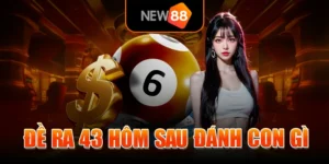 Đề Về 66 Mai Đánh Lô Gì? NEW88 Bật Mí Các Con Số Nên Đánh