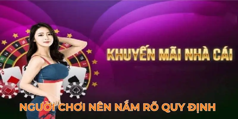 Khuyến Mãi NEW88 1 Người chơi nên nắm rõ các quy định New88