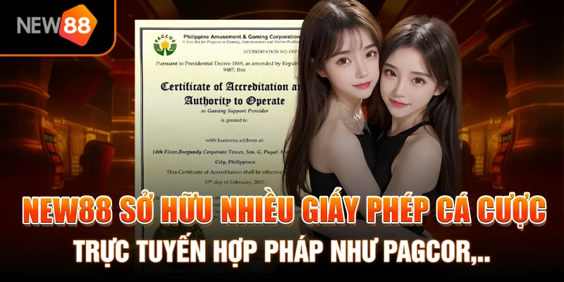 Trang chủ 289 NEW88 sở hữu nhiều giấy phép cá cược trực tuyến hợp pháp như PAGCOR, Gaming Curacao, BMM Testlabs,,,