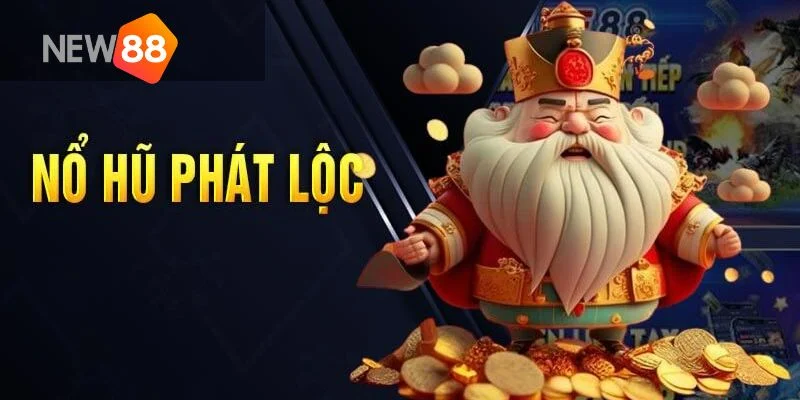 Nổ Hũ Phát Lộc - Cơ Hội Đổi Đời Chỉ Với Một Nút Bấm Tại NEW88 5 Hội viên tận dụng các tính năng được nhà cái cung cấp để đặt cược một cách hiệu quả