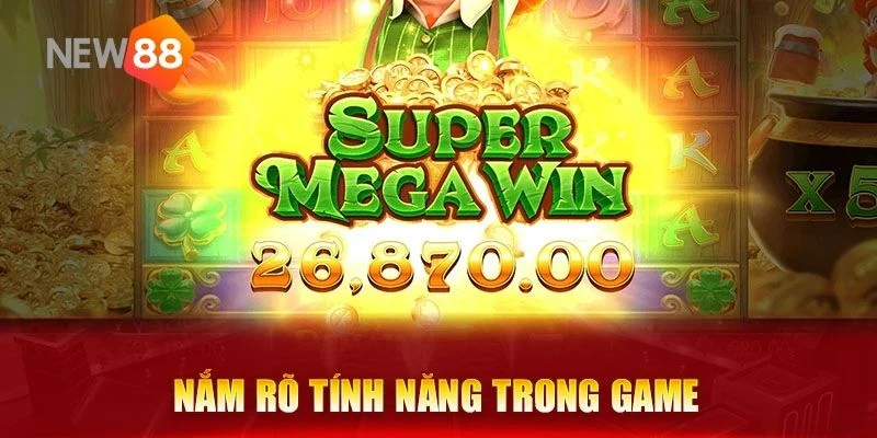 Nổ Hũ Phát Lộc - Cơ Hội Đổi Đời Chỉ Với Một Nút Bấm Tại NEW88 2 Hội viên nắm rõ các tính năng của trò chơi khi tham gia cá cược