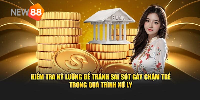 Rút Tiền NEW88 3 Hãy hãy kiểm tra lại số tiền bạn muốn rút trước khi xác nhận