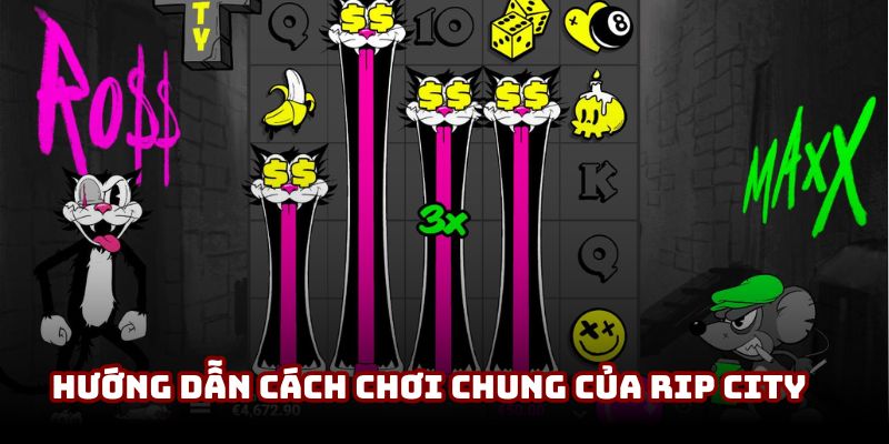 Hướng dẫn cách chơi chung của Rip City