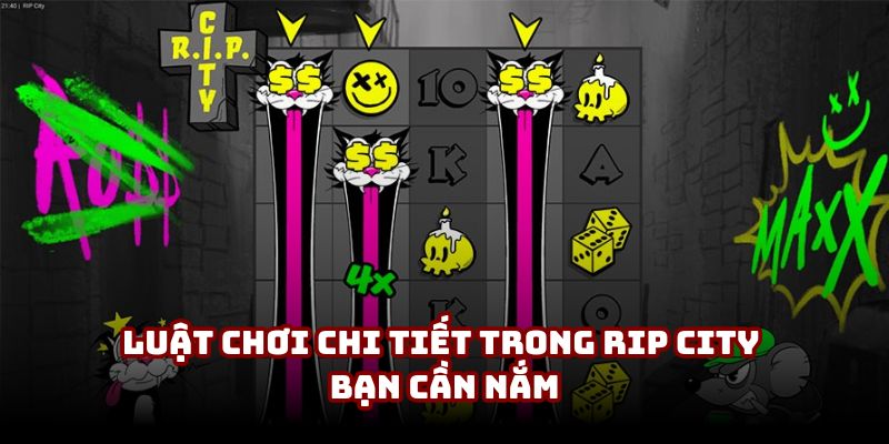 Luật chơi chi tiết trong Rip City bạn cần nắm